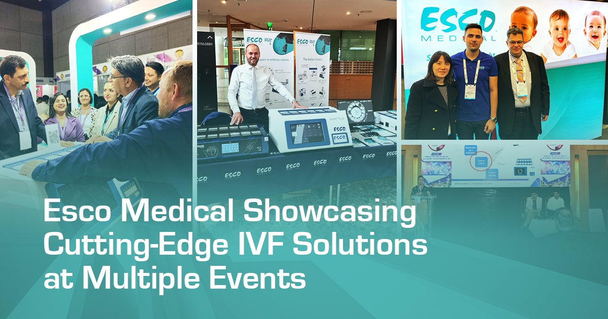 Esco Medical Showcasing Cutting-Edge IVF Solutions at Multiple Events